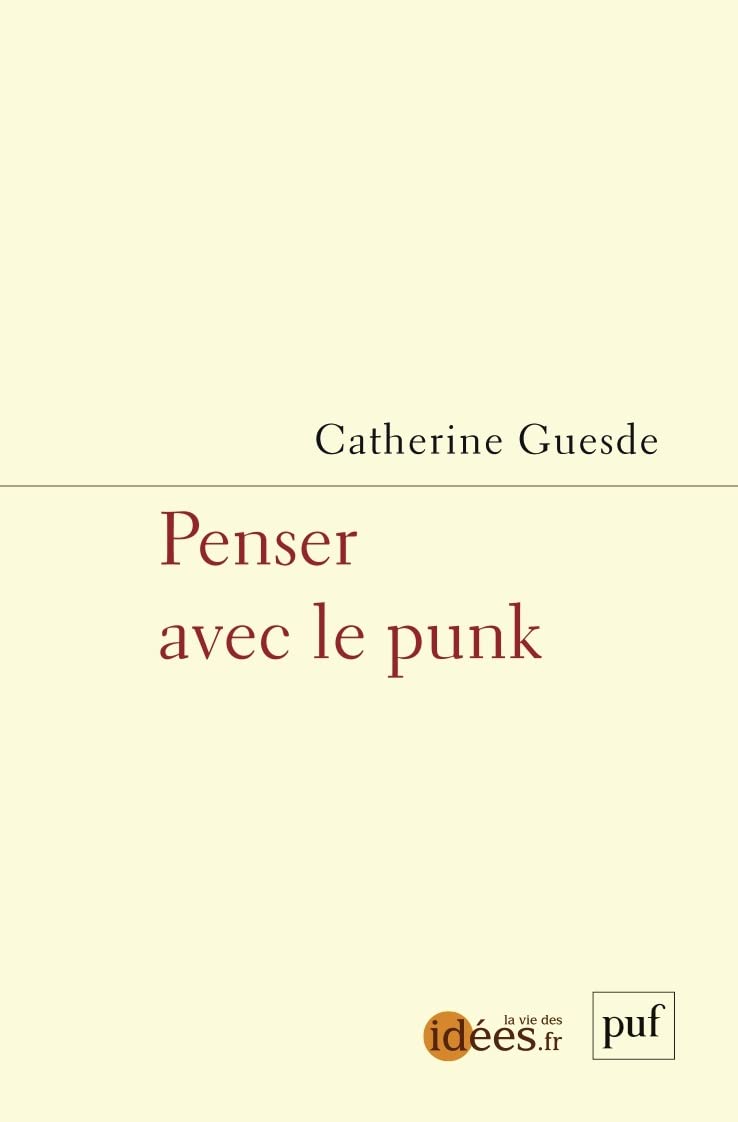 Penser avec le punk 9782130833888