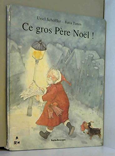 Ce gros Père Noël 9782877670593