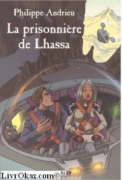 Dina, tome 3 : La Prisonnière de Lhassa 9782227760035