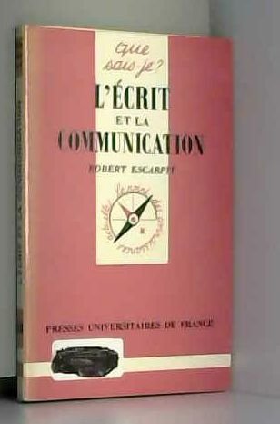 L'Ecrit Et La Communication 9782130420255