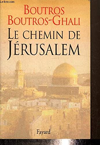 Le Chemin de Jérusalem 9782213599755