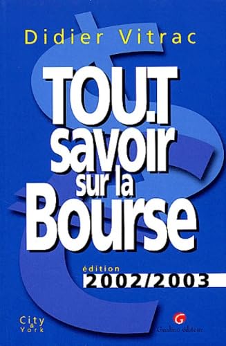 Tout savoir sur la bourse édition, 2002-2003 9782842004873