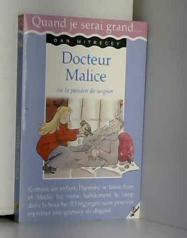 Docteur Malice 9782840644507