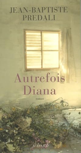 Autrefois Diana 9782742765379