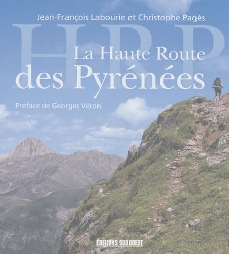 La Haute Route des Pyrénées 9782879014807