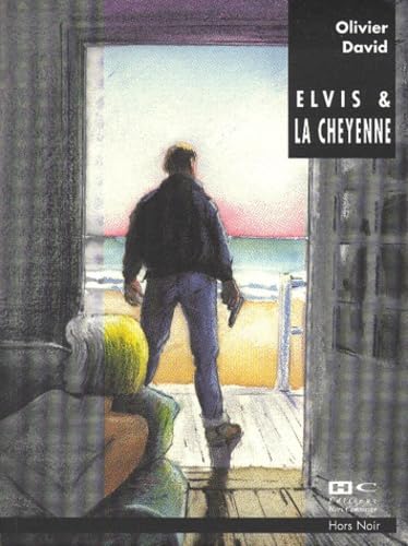 Elvis et la Cheyenne 9782910599645
