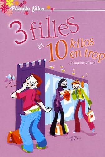 3 Filles et 10 kilos en trop 9782012010741