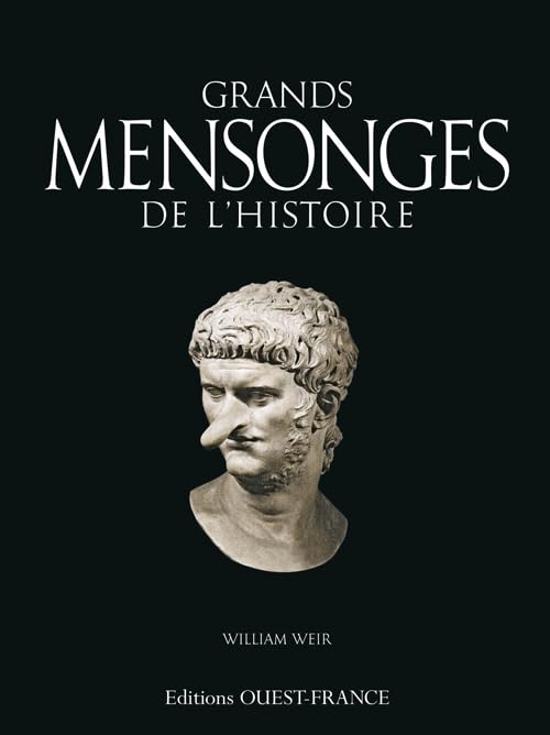 Grands mensonges de l'Histoire 9782737352874