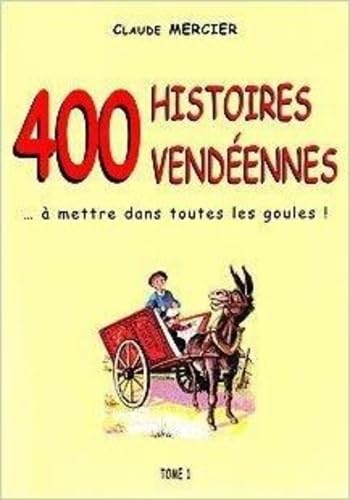 400 histoires vendeennes 9782909599625