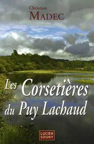 Les corsetières du Puy Lachaud 9782848861074