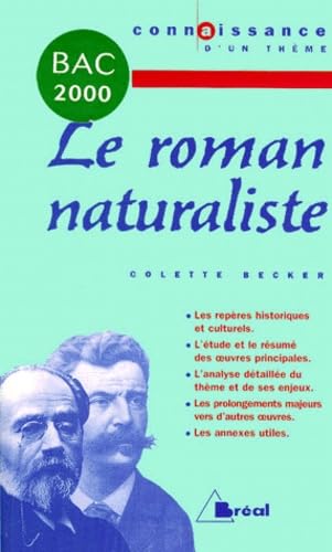 Le roman naturaliste 9782842914349