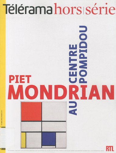 Télérama hors-série, N° 169 : Piet Mondrian au Centre Pompidou 9782914927277