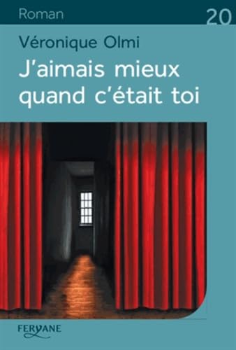 J'aimais mieux quand c'était toi 9782363602909