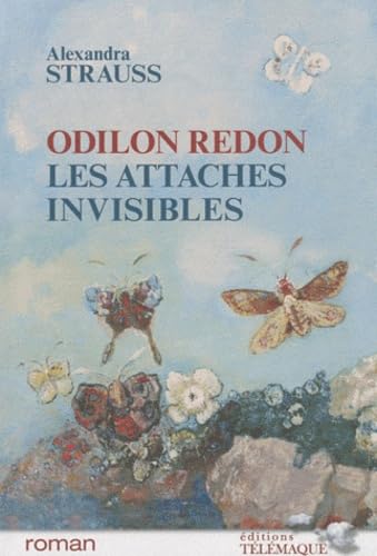 Odilon Redon, Les attaches invisibles 9782753301320