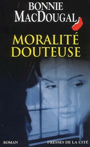 Moralité douteuse 9782258054356