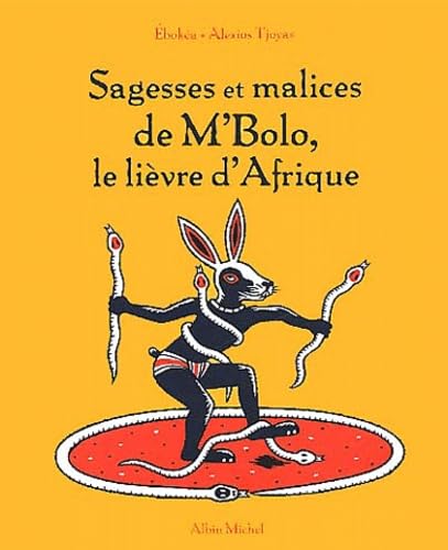 Sagesses et malices de M'Bolo le lièvre d'Afrique 9782226128577