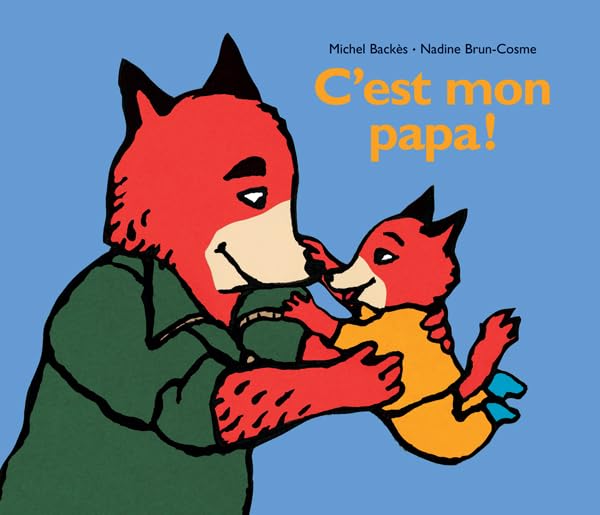 C'est mon papa ! 9782211065177