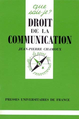 Le Droit de la communication 9782130464860