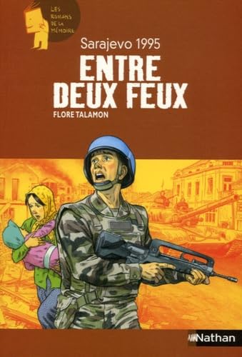 Entre deux feux: Sarajevo 1995 9782092508503