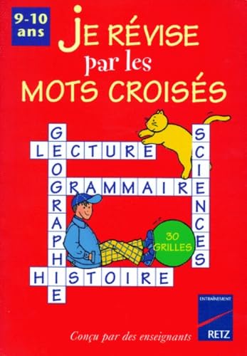 Je révise par les mots croisés : 9-10 ans 9782725618692