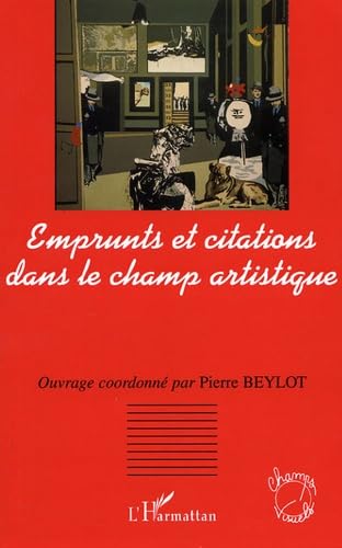Emprunts et citations dans le champ artistique 9782747574204