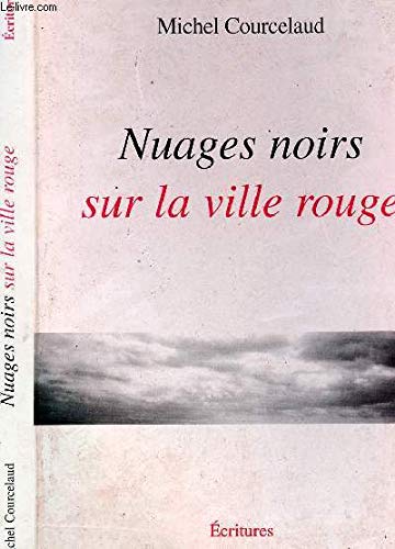 Nuages noirs sur la ville rouge 9782913506121