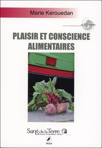 Plaisir et conscience alimentaires 9782847300208