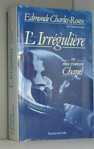 L'irreguliere ou mon itineraire chanel 9782738201461