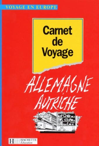 Carnet de voyage en Allemagne-Autriche, 5e-3e 9782010163500