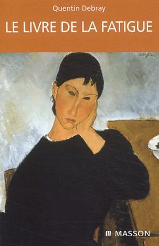 Le livre de la fatigue 9782294011443