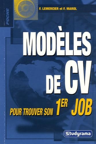 Modèles de cv pour trouver son premier job 9782844728111