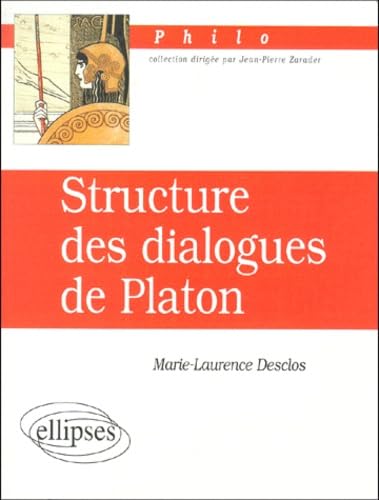 Structure des dialogues de Platon 9782729802974