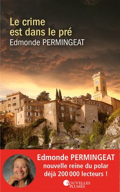 Le crime est dans le pré 9782298125627