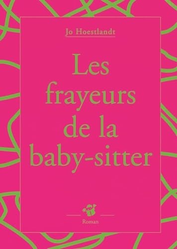 Les Frayeurs de la Baby-sitter 9782844201782