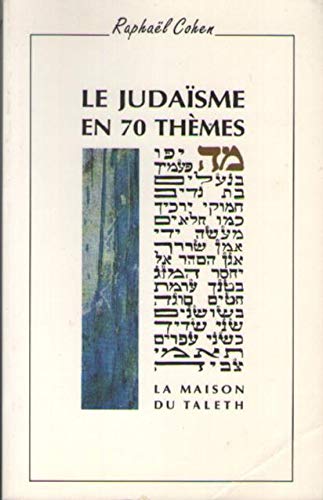 Le judaïsme en 70 thèmes 9789654070232