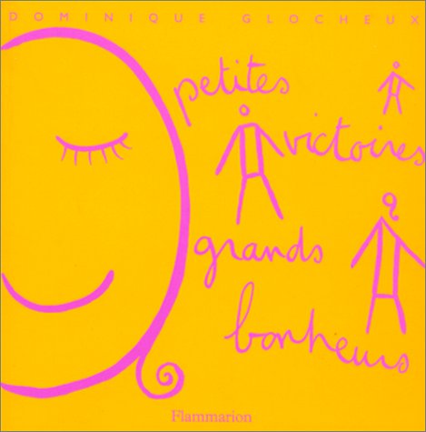 Petites victoires, grands bonheurs 9782082002936