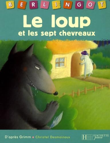 Le loup et les sept chevreaux 9782012254831