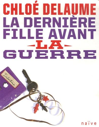 La dernière fille avant la guerre 9782350210995