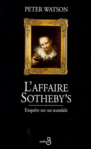 L'affaire Sotheby's: Enquête sur un scandale 9782714435347