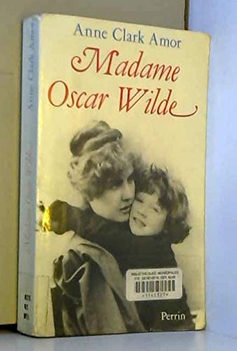 Madame Oscar Wilde: Une femme face au scandale 9782262003432