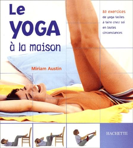 Le Yoga à la maison 9782012367012