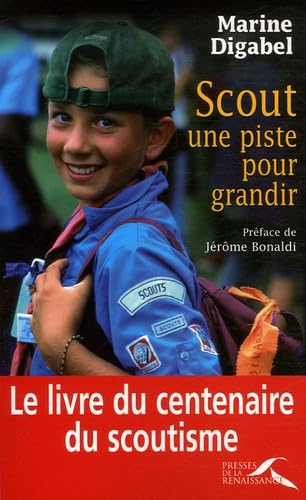 Scout: Une piste pour grandir 9782750902872