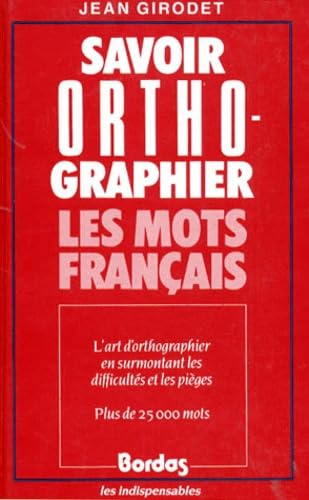 SAV.ORTHOGR.TS MOTS (Ancienne Edition) 9782040181789