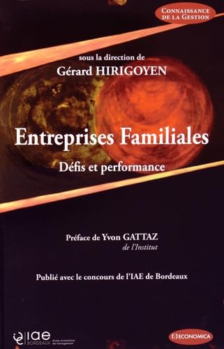 Entreprises Familiales - Défis et Performances 9782717867459