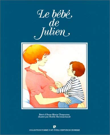 Le Bebe De Julien 9782227700338
