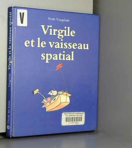 virgile et le vaisseau spatial 9782211015882