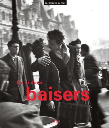 De Si Doux Baisers 9782845670693