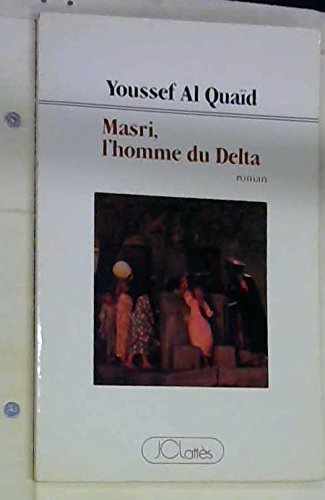 Masri, l'homme du delta 9782709608442