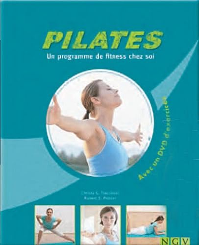 Pilates: Un programme de fitness chez soi 9783625001423