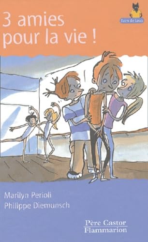 3 amies pour la vie ! 9782081611757